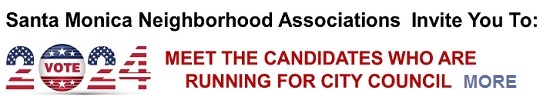 Santa Monica Neighborhoods Associations Forum September 8, 2024